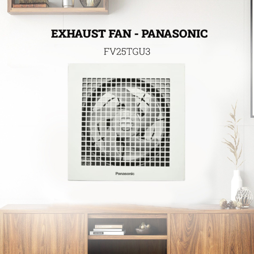 Kipas sirkulasi Exhaust Fan Panasonic FV25tgu3