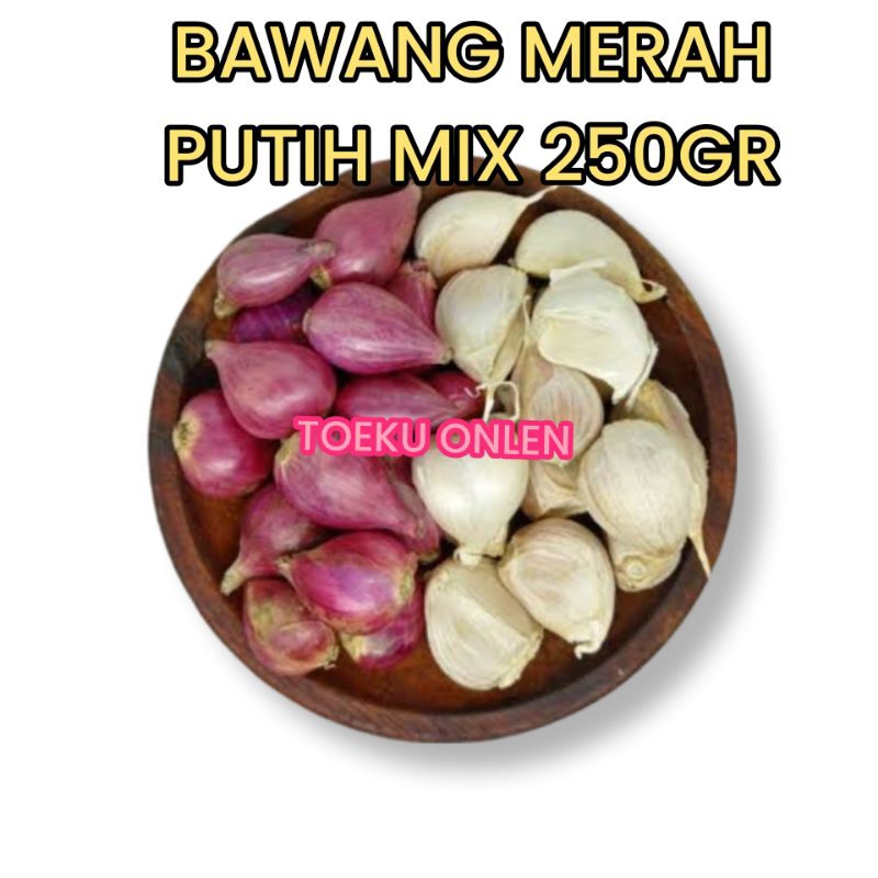 

BAWANG MERAH PUTIH KATING BOMBAY 250GR