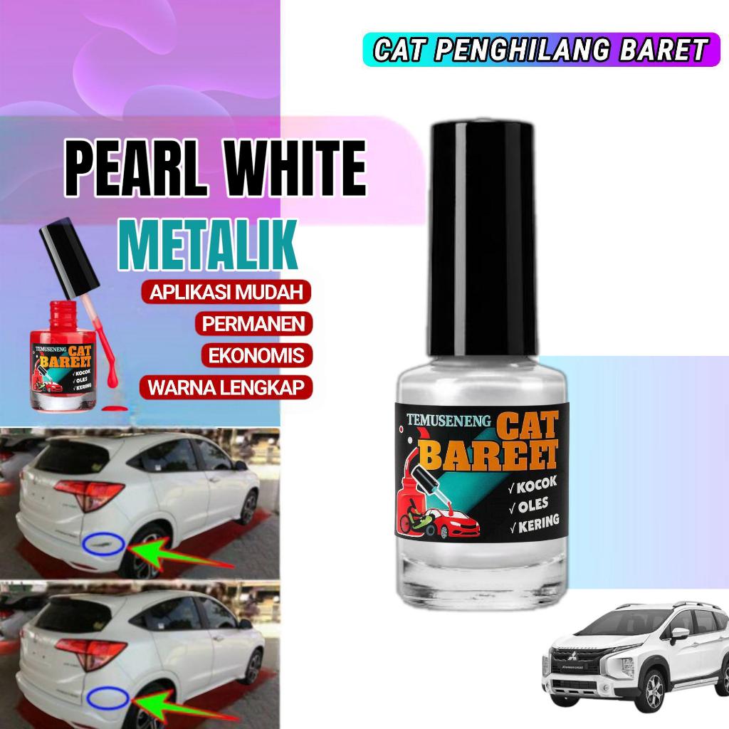 Cat Pearl White Putih Mutiara Metalik Pengilang Baret Lecet Noda Mobil
