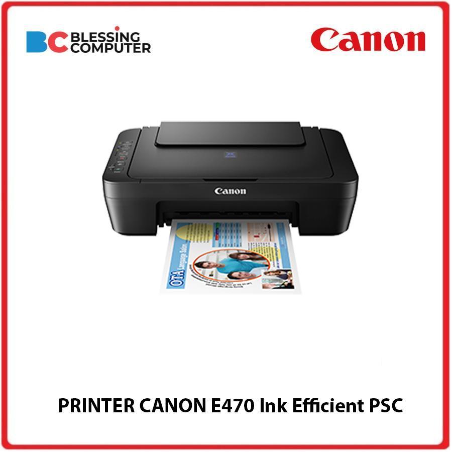 PRINTER CANON E470 Ink Efficient PSC