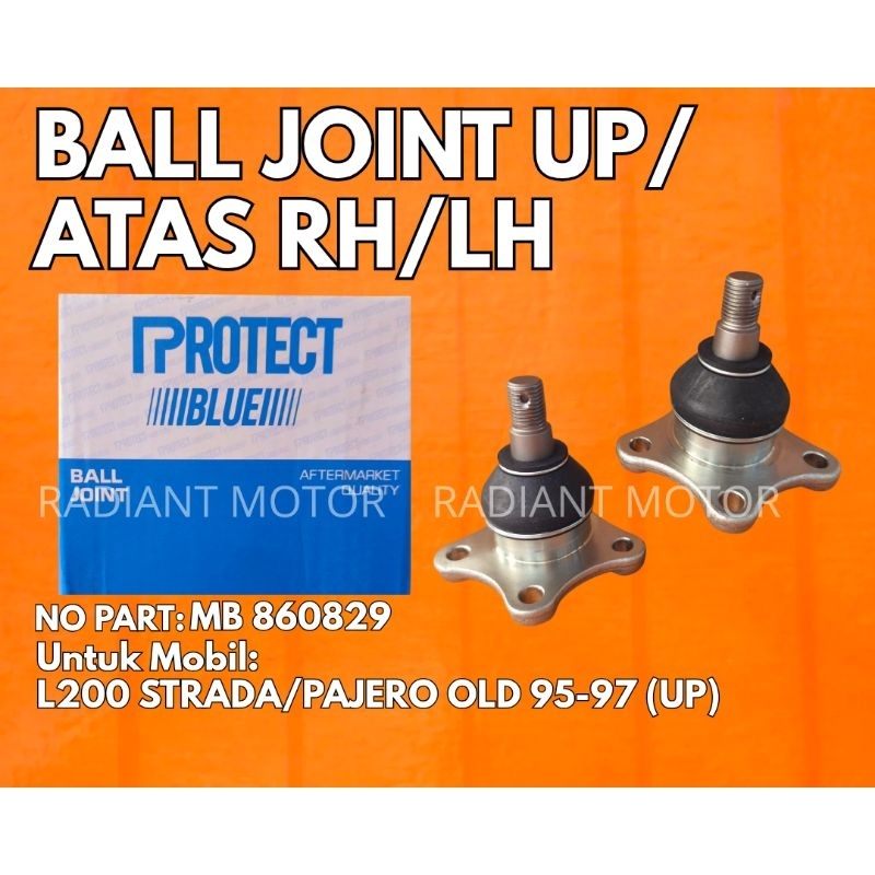 Ball Joint Atas RH/LH – L200 Strada / Pajero 95–97  Protect Blue High Performance Grade – MB860829