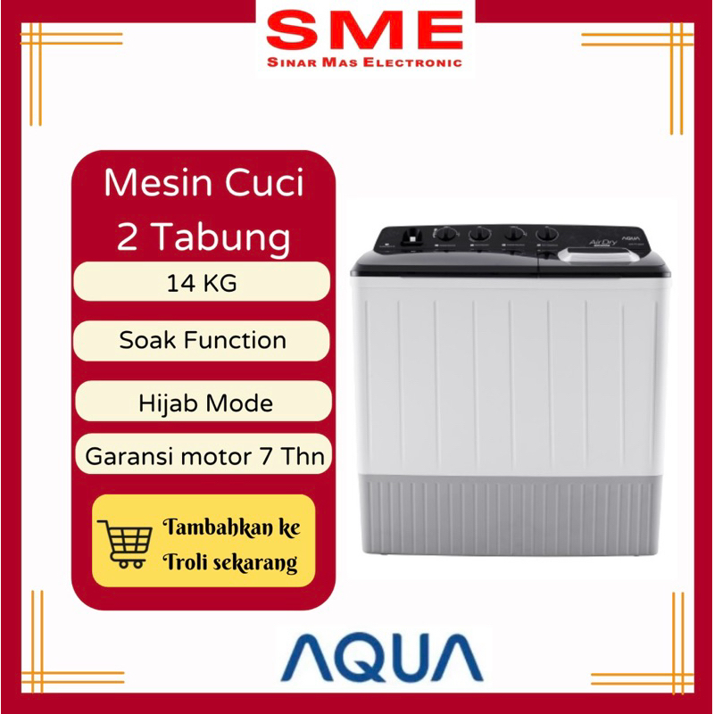 Mesin Cuci 2 Tabung AQUA 14 KG
