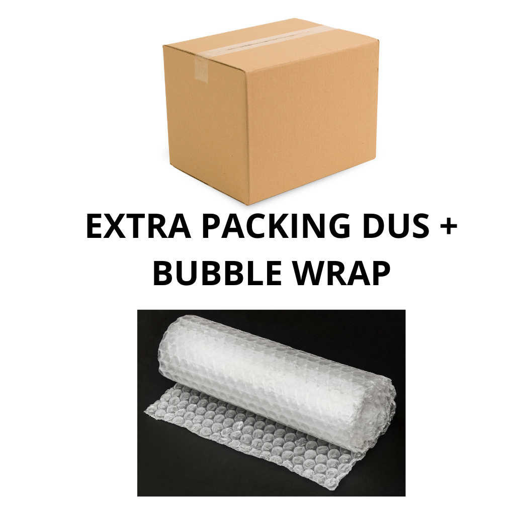 

EXTRA PACKING DUS + BUBBLE WRAP