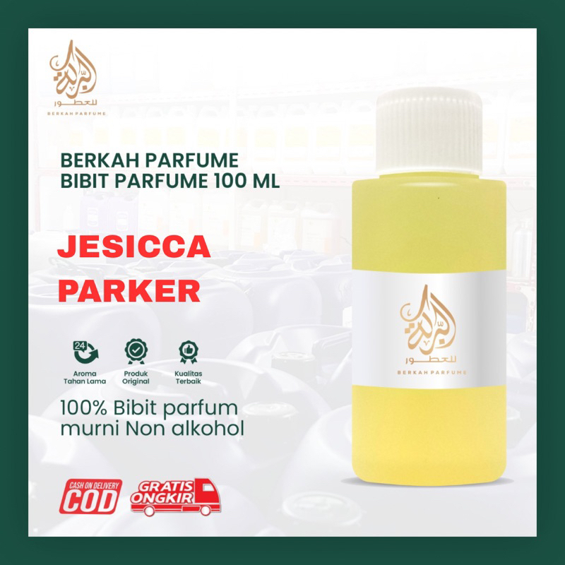 Bibit Parfum Murni Biang Parfume JESSICA PARKER Non Alkohol 100 ML Parfum Tahan Lama