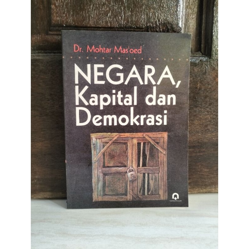 BUKU ORIGINAL - NEGARA, KAPITAL DAN DEMOKRASI