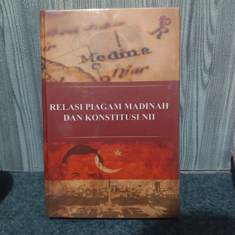 Relasi Piagam Madinah dan Konstitusi NII