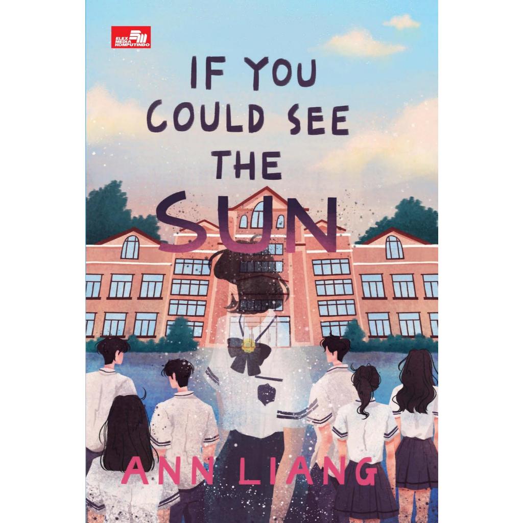 If You Could See The Sun - Ann Liang