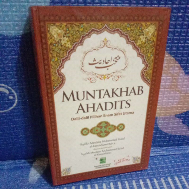 BUKU KITAB MUNTAKHAB AHADITS-Dalil -dalil pilihan enam sifat utama ORI