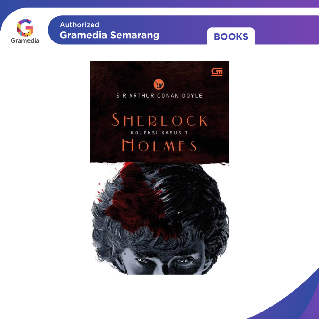 Gramedia -  Sherlock Holmes: Koleksi Kasus 1 Hc (Gpu)