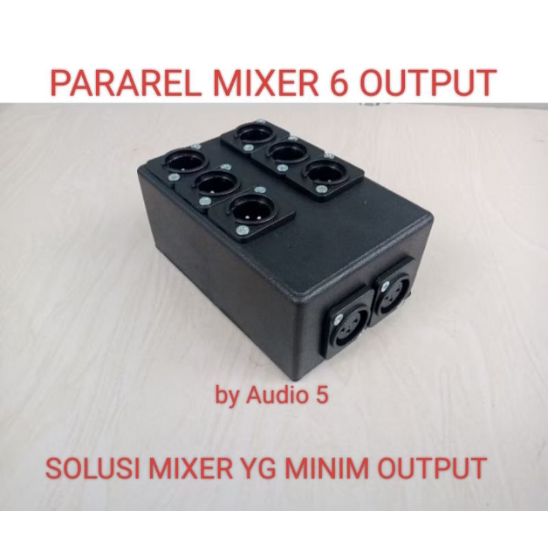 PARAREL MIXER AUDIO OUTPUT