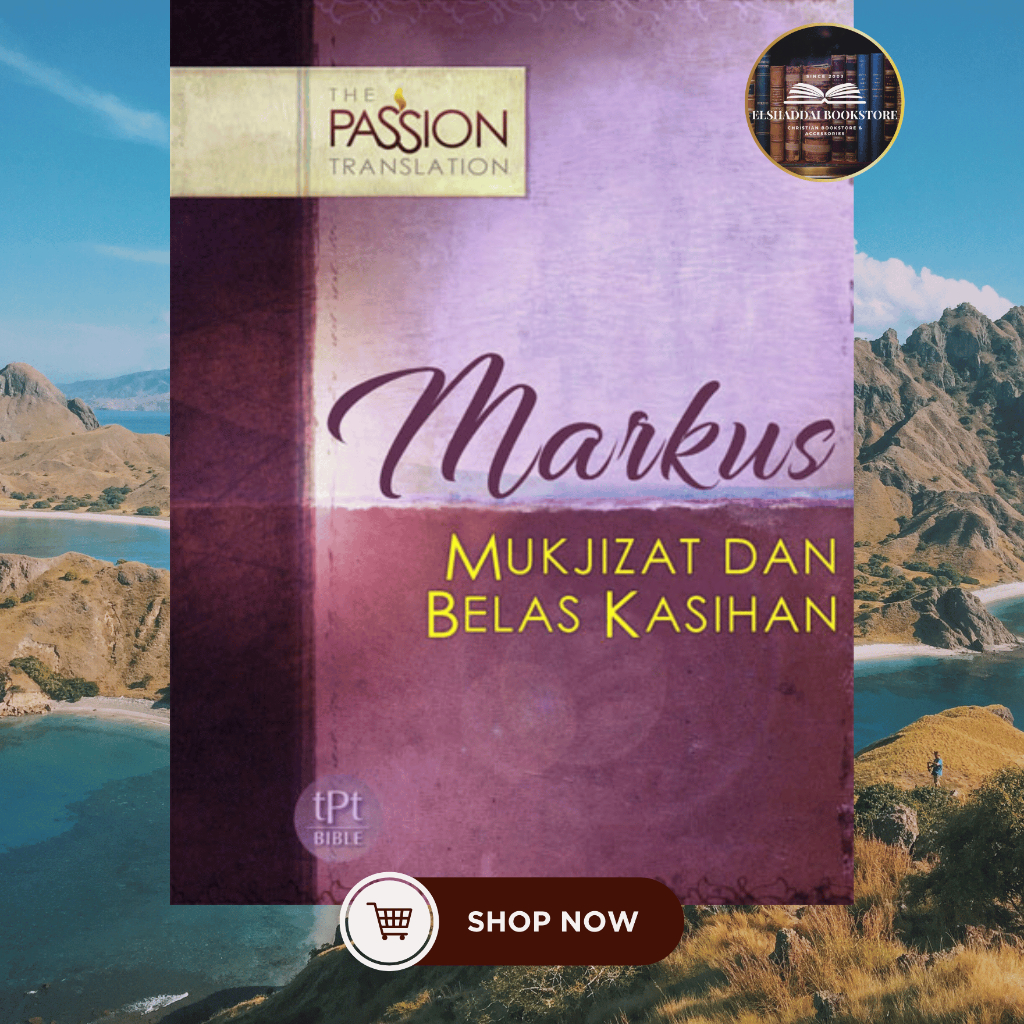 Buku The Passion Translation Markus (Mukjizat dan Belas Kasihan) - Brian Simmons