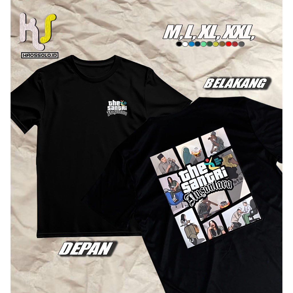 KAOSSOLO.ID- KAOS THE SANTRI NUSANTARA - Kaos Kata kata Pria Distro Keren Terbaru Kaos Kekinian