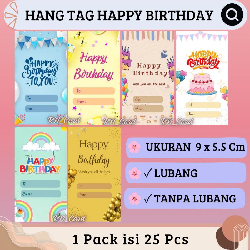 (25 Pcs) HANG TAG HAPPY BIRTHDAY || KARTU UCAPAN HAPPY BIRTHDAY || KARTU UCAPAN SELAMAT ULANG TAHUN