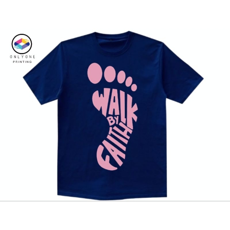 Only One Kaos Rohani Walk by Faith Cotton Combad 30S/Kaos Kristiani/Kaos Pria Wanita/Navy Series