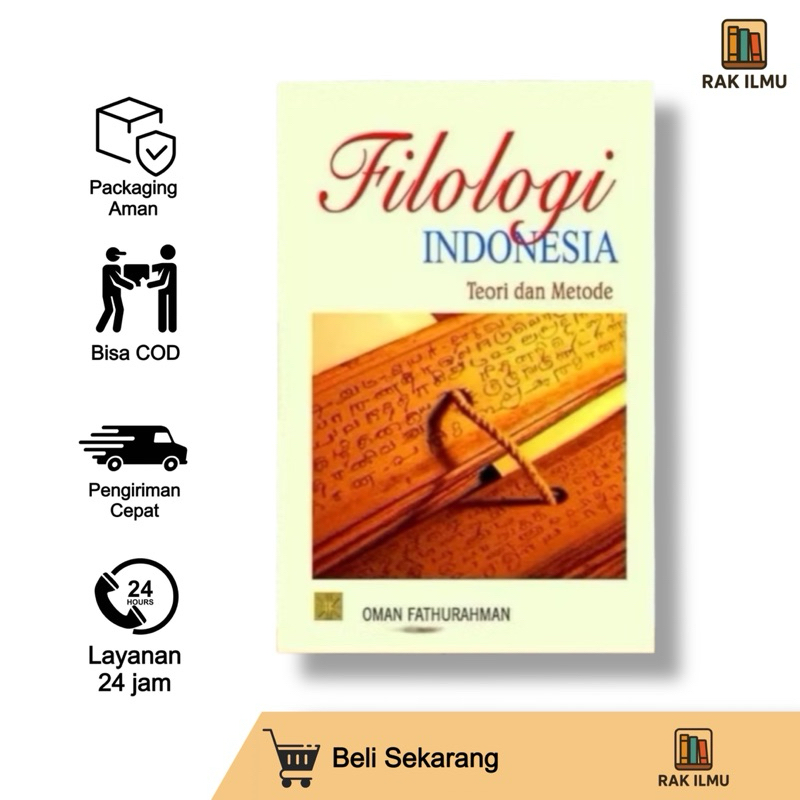 Buku Filologi Indonesia Teori Dan Metode _ Oman Fathurahman