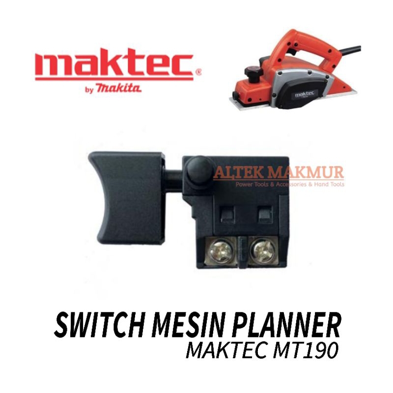 Switch Mesin Planer Maktec MT190 / Saklar Ketam Kayu MT 190 / Skakel On Off Tombol Planner Swit Seru