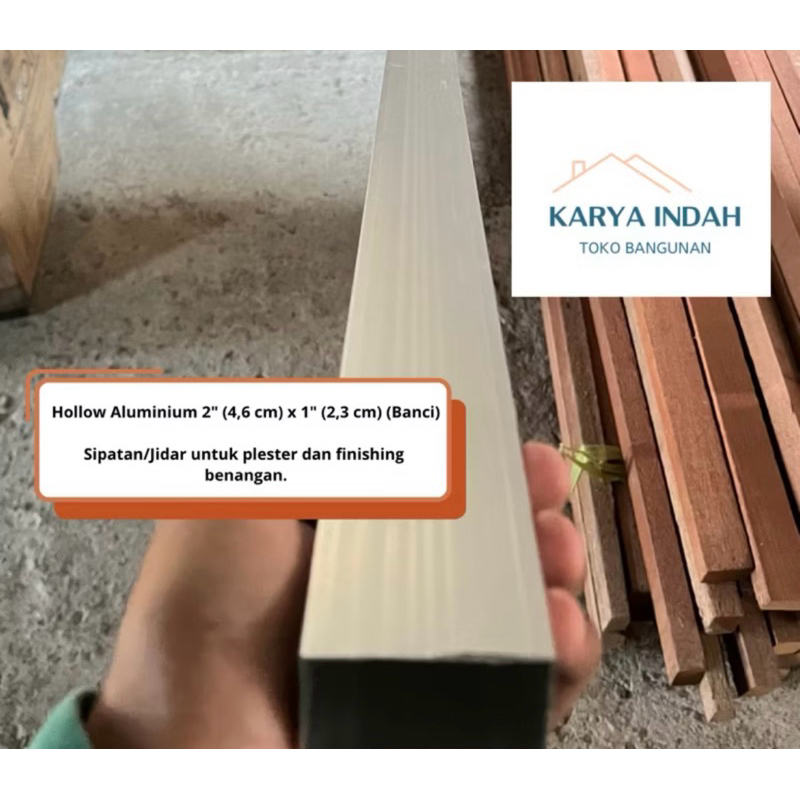 Hollow Aluminium Jidar/Hollow Plester MURAH Uk. 2"x1" (Banci)