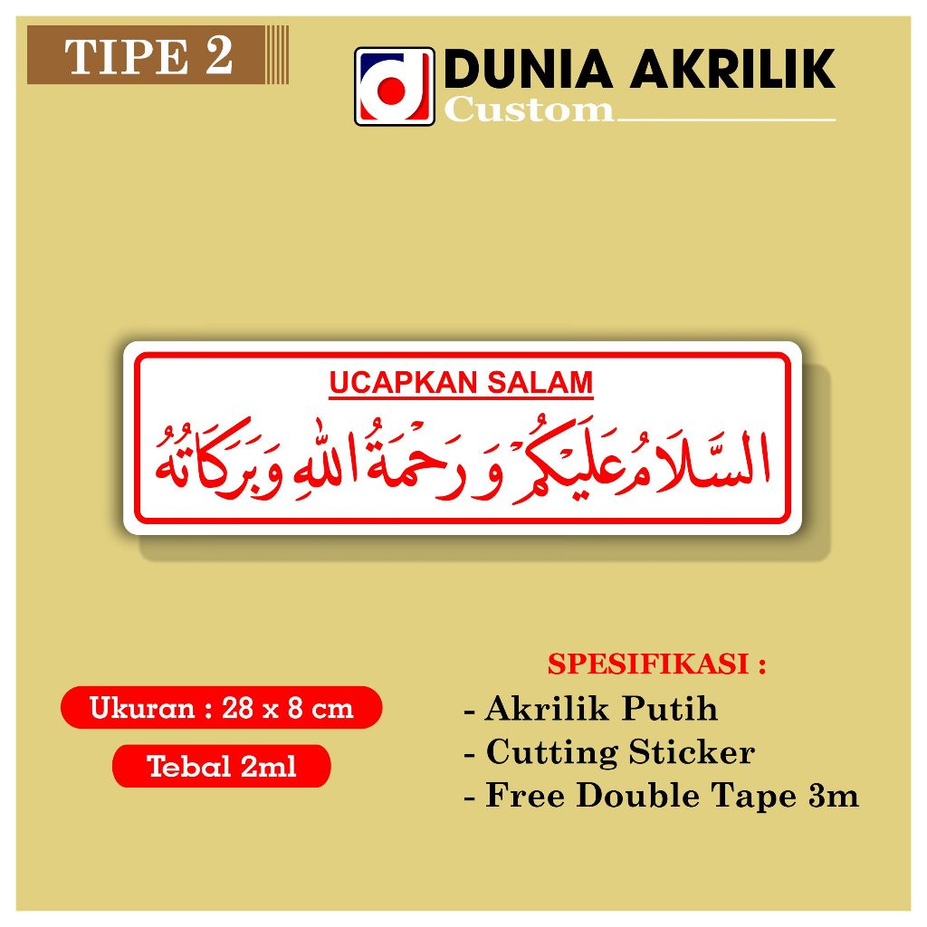 AKRILIK PUTIH ASSALAMUALAIKUM TIPE 2 AKRILIK CUSTOM SIGNANE