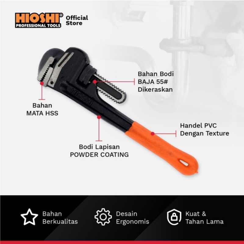 KUNCI PIPA HIOSHI / PETEKOL HIOSHI / HD TYPE / 10" DAN 14" HIOSHI HD TYPE