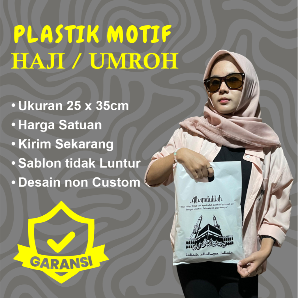 

Plastik HD Plong Haji, Size 25x35cm, Plastik Haji, Plastik Umroh, Kemasan Ibadah Haji, Souvernir Haji, Souvenir Umroh, Plastik Motif Haji, Plastik Motif Umrah, Plastik Motif - - Size 25cm x 35cm