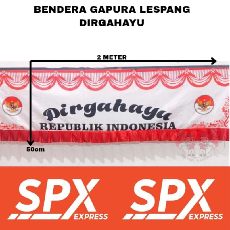 BENDERA MERAH PUTIH LESPANG DIRGAHAYU BENDERA GAPURA