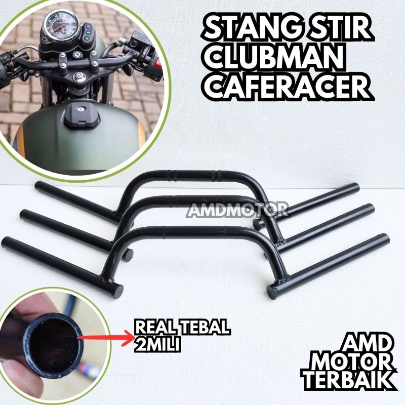 Stang Stir Custom Clubman Caveracer Variasi Aksesoris Motor W175 XSR 155 Benelli 150