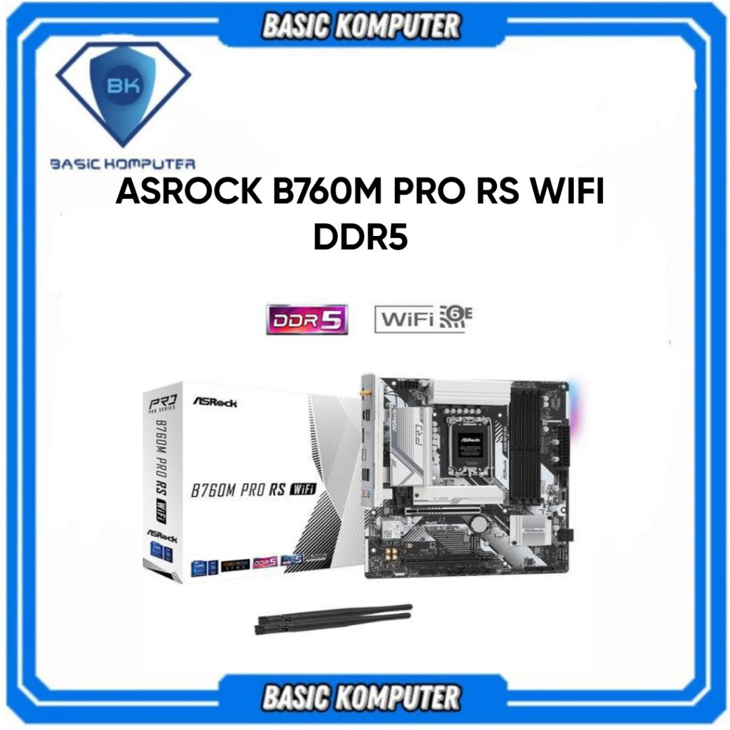 ASROCK B760M PRO RS WIFI DDR5 (Intel LGA 1700, DDR5, B760)