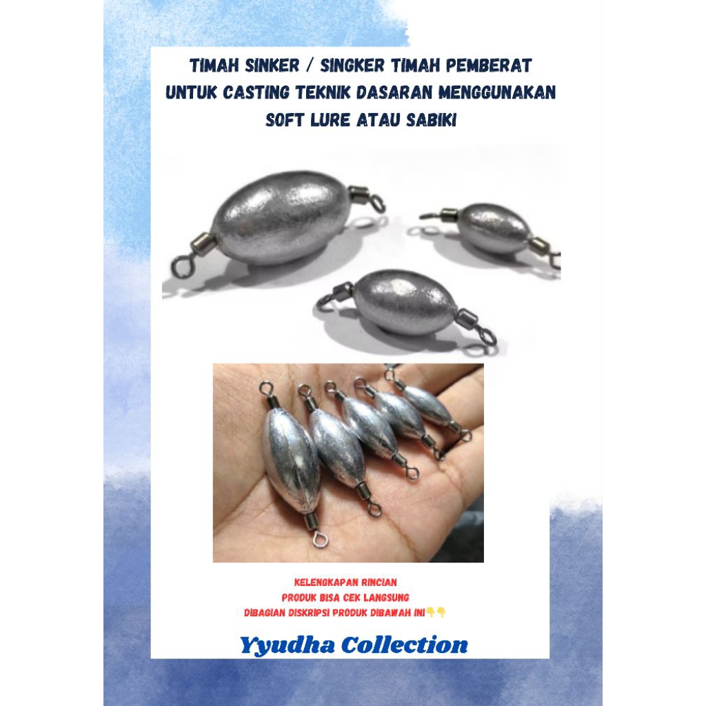 Timah Sinker / Singker Timah Pemberat Untuk Casting Teknik Dasaran Menggunakan Soft Lure Atau Sabiki