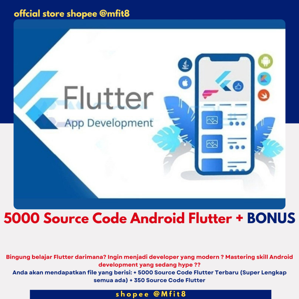 5000 Source Code Android Flutter + BONUS