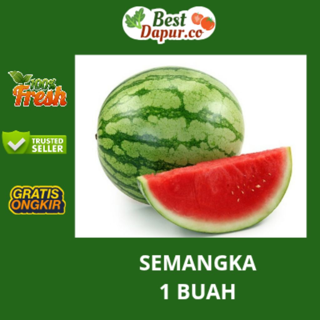 SEMANGKA | 1 BUAH 3 KG | Best Dapur .Co
