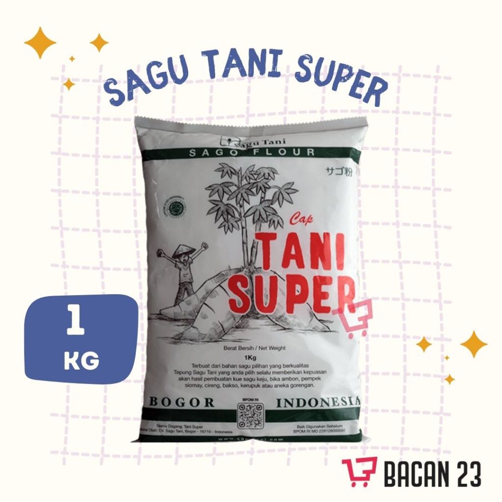 

Tepung Sagu Tani Bogor Cap Tani Super ( 1kg ) / Tepung Tapioka / Bacan 23 - Bacan23