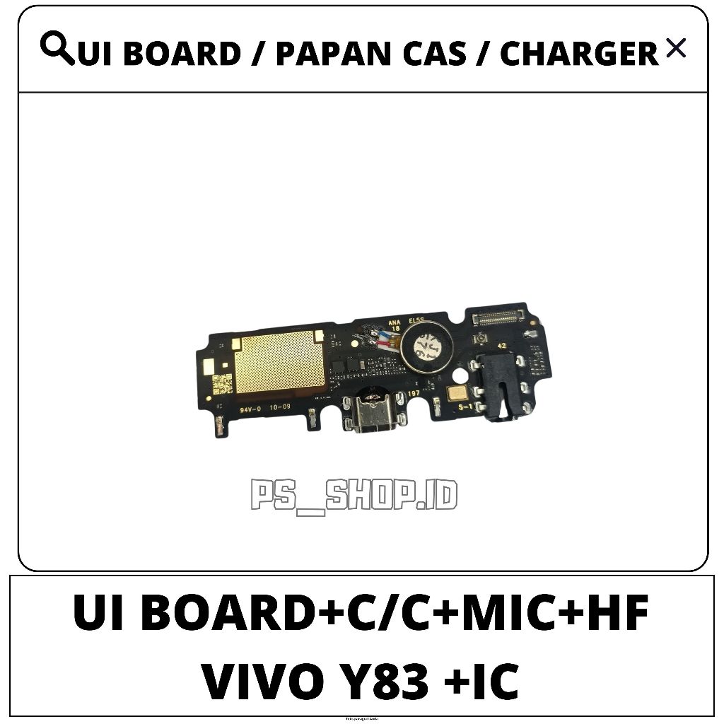 Ui Board Papan Cas Charger Pcb VIVO Y83 / Papan Ui Konektor Cas Papan Charger VIVO Y83
