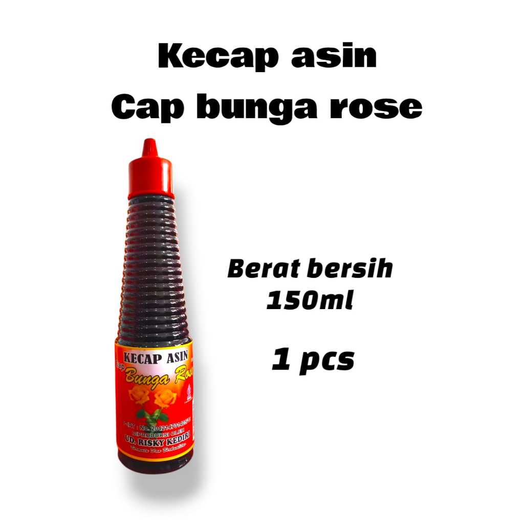 

Kecap Asin Cap Bunga Rose 150ML/kecap asin1pcs