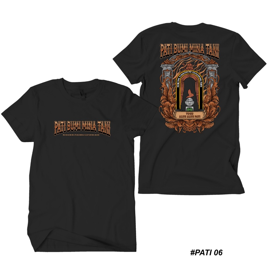 Warung kaos asli T-shirt Keren Kaos Pati Bumi Mina Tani Pati06 Bahan cotton combed Sablon DTF
