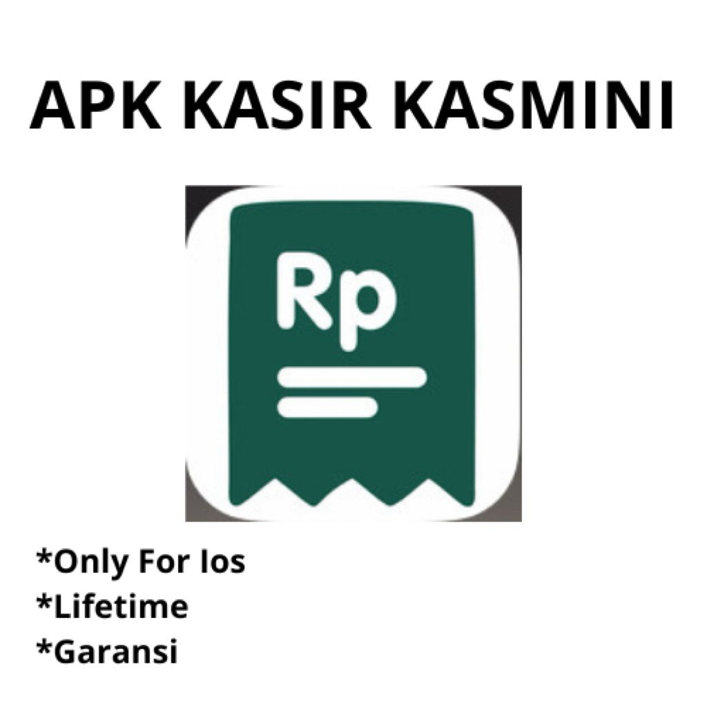APK KASIR KASMINI STOK IOS LIFETIME