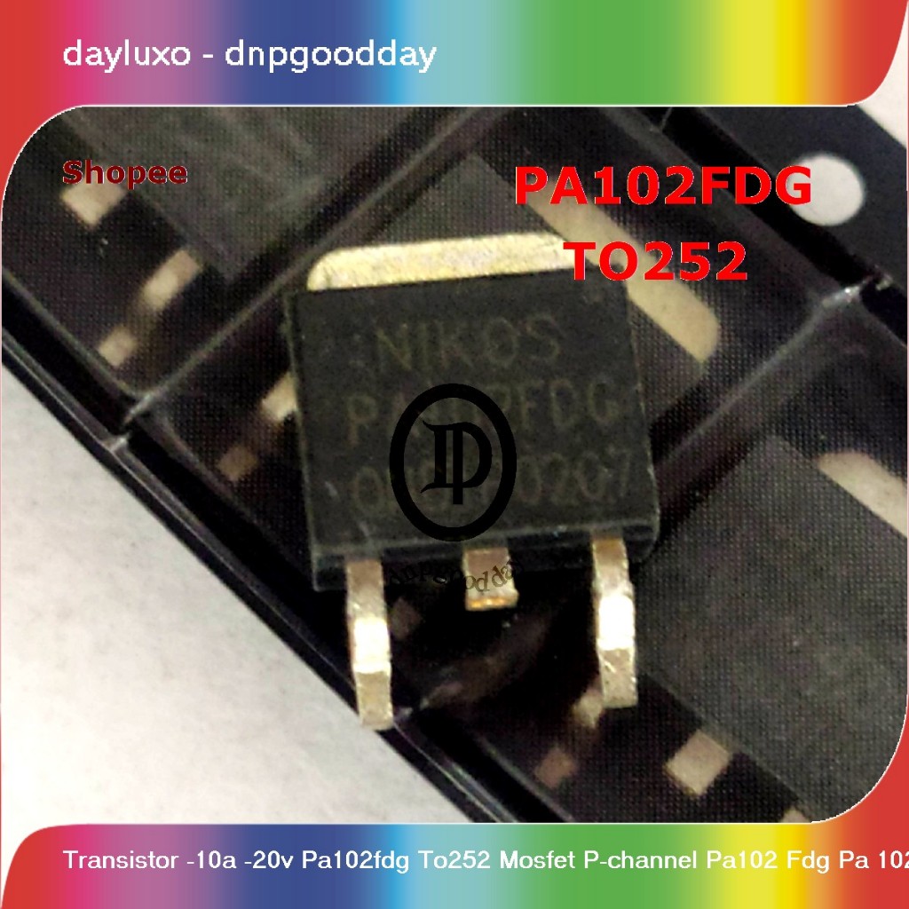 transistor -10a -20v pa102fdg to252 mosfet p-channel pa102 fdg pa 102