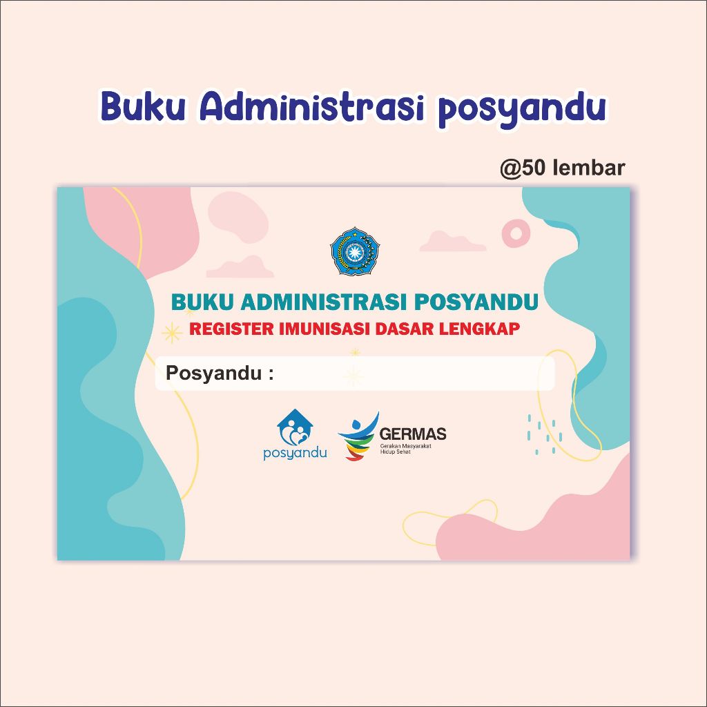 BUKU POSYANDU, BUKU IMUNISASI, BUKU PKK (REGISTER IMUNISASI DASAR LENGKAP), buku admistrasi posyandu