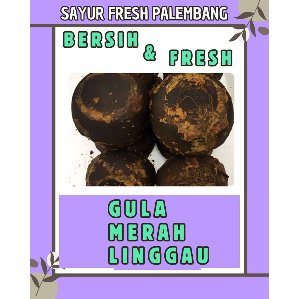 

GULA MERAH LINGGAU - PALEMBANG
