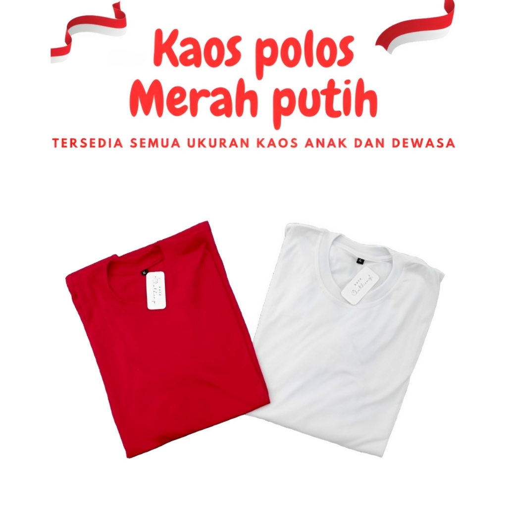 Kaos polos merah putih seragam merah putih jumbo ukuran M sampai 6xl