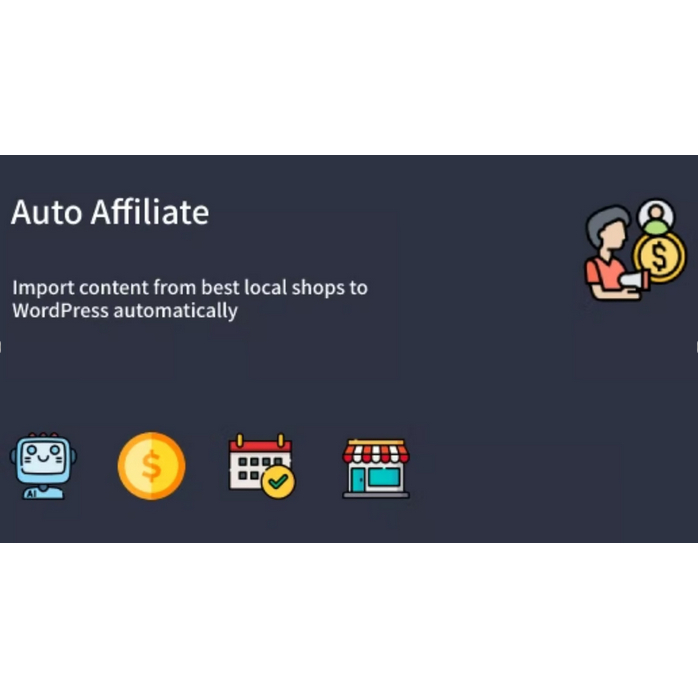 Auto Affiliate - WP Affiliate Content Scraper | Wordpress | Plugin | Affiliate