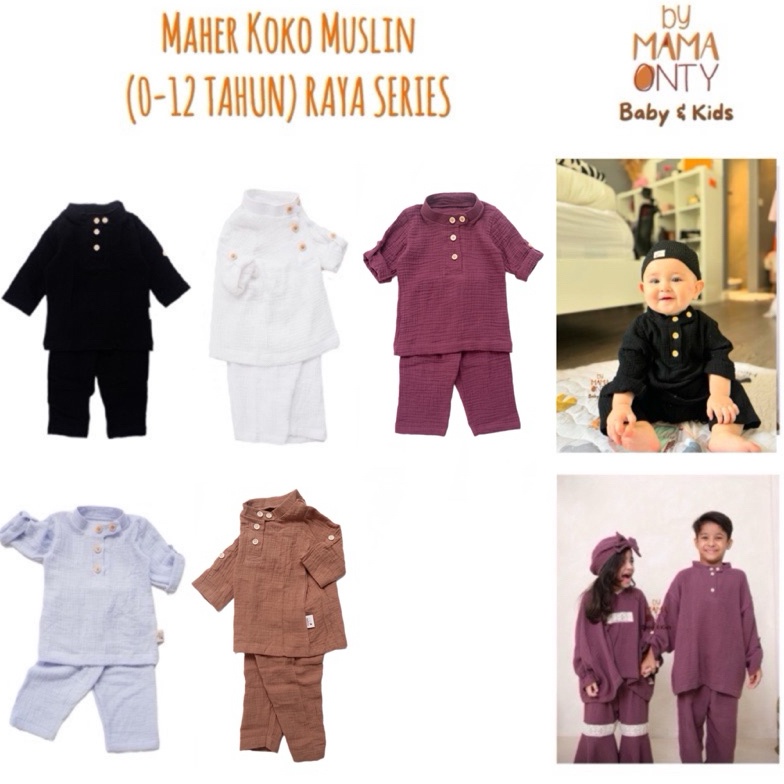 KODE J89J BYMAMAONTY  Maher Koko MUSLIN I 12 TAHUN Raya Series