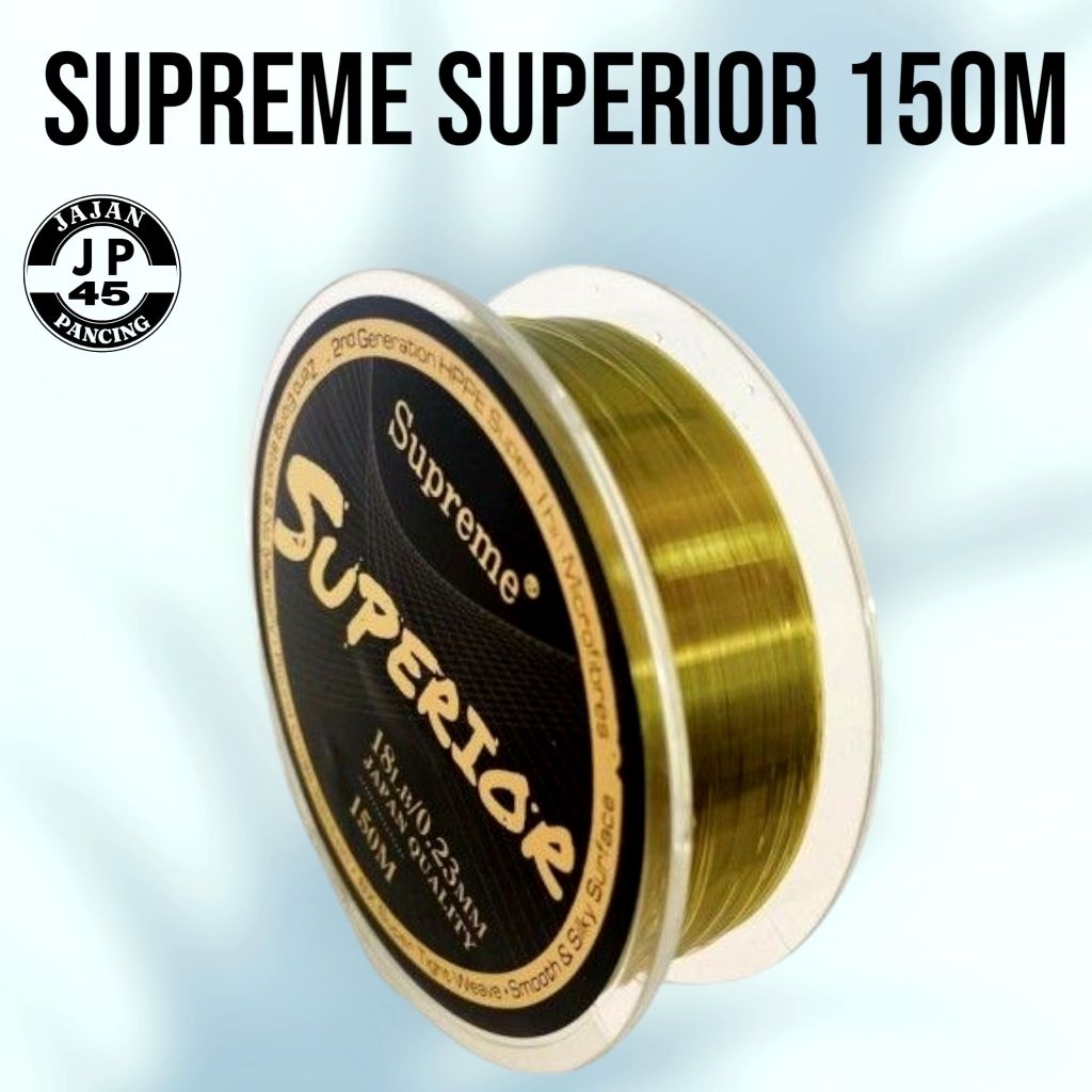 SUPREME SUPERIOR 150M Senar Pancing Kuat Lentur & Anti Kusut - Cocok Untuk Laut Sungai Kolam