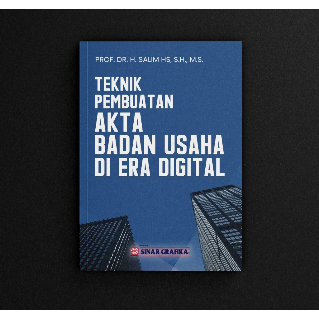 Teknik Pembuatan Akta Badan Usaha di Era Digital
