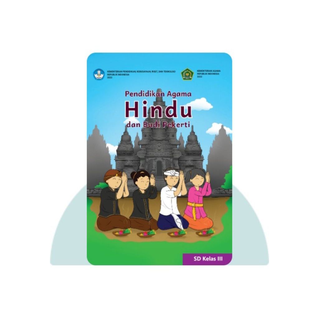BUKU SISWA PENDIDIKAN AGAMA HINDU SD KELAS 3
