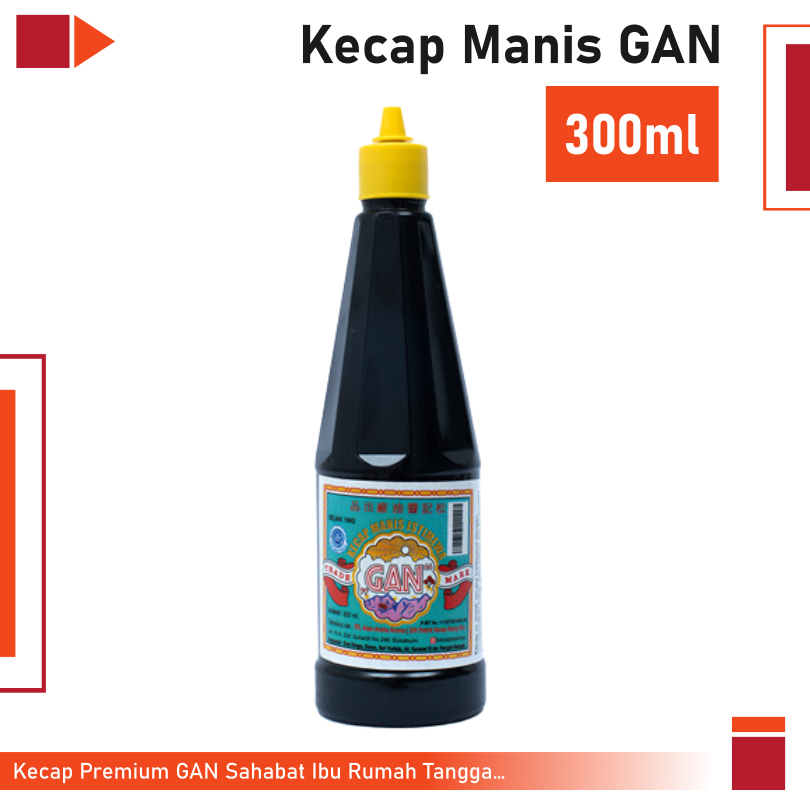 

Kecap Manis GAN 300ml - Kecap Fermentasi