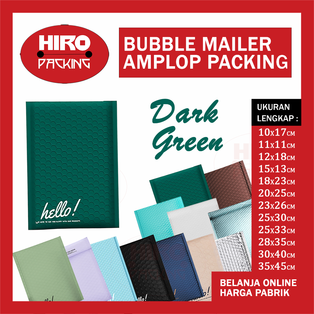 

Plastik Packing Bubble Mailer Hijau Tua Kantong Polybubble Amplop Bungkus Envelope Polymailer Olshop Polos Ukuran 10x17 , 11x11 , 12x18 , 15x13 , 18x23 , 20x25 , 23x26 , 25x30 , 25x33 , 28x35 , 30x40