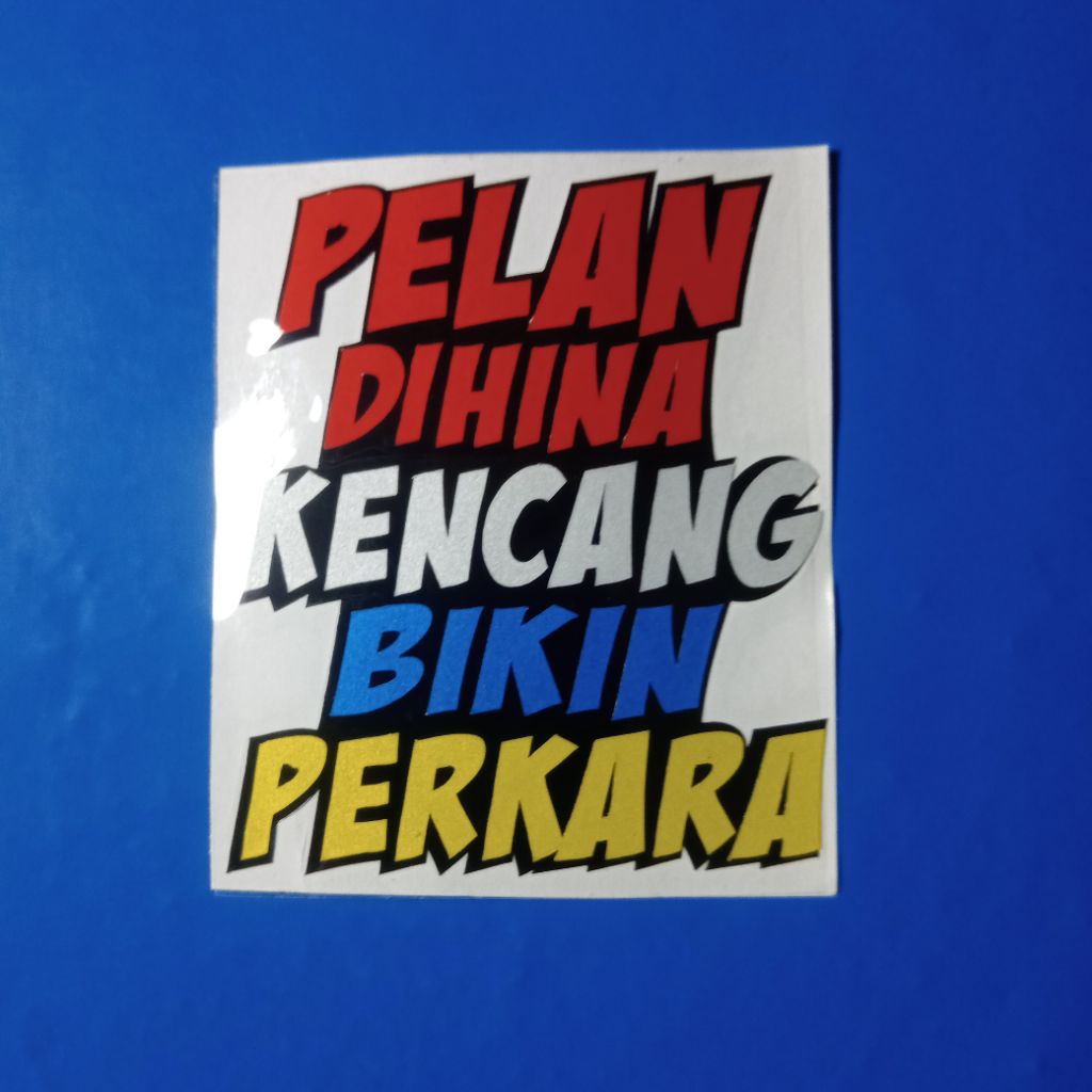 Sticker Cutting Pelan Dihina Kencang Bikin Perkara