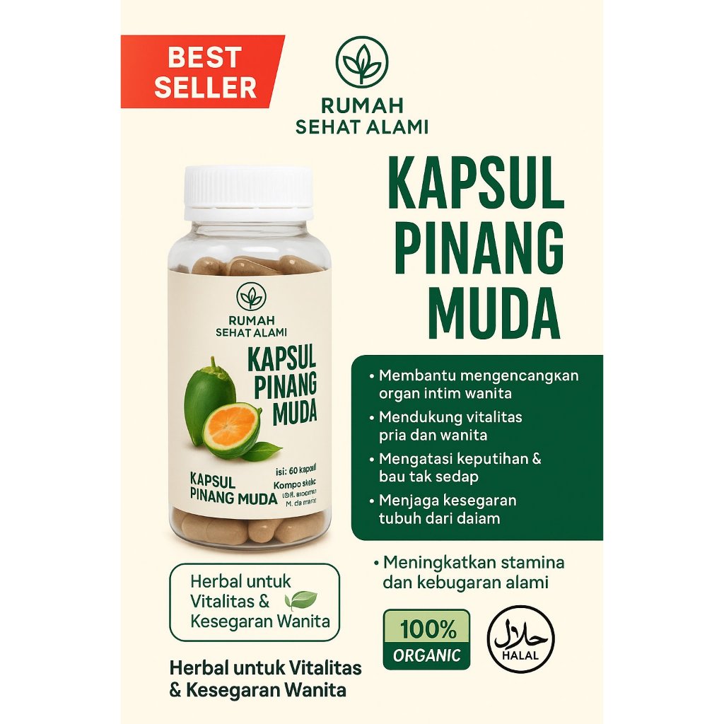 

KAPSUL PINANG MUDA – HERBAL STAMINA& KESEHATAN PRIA
