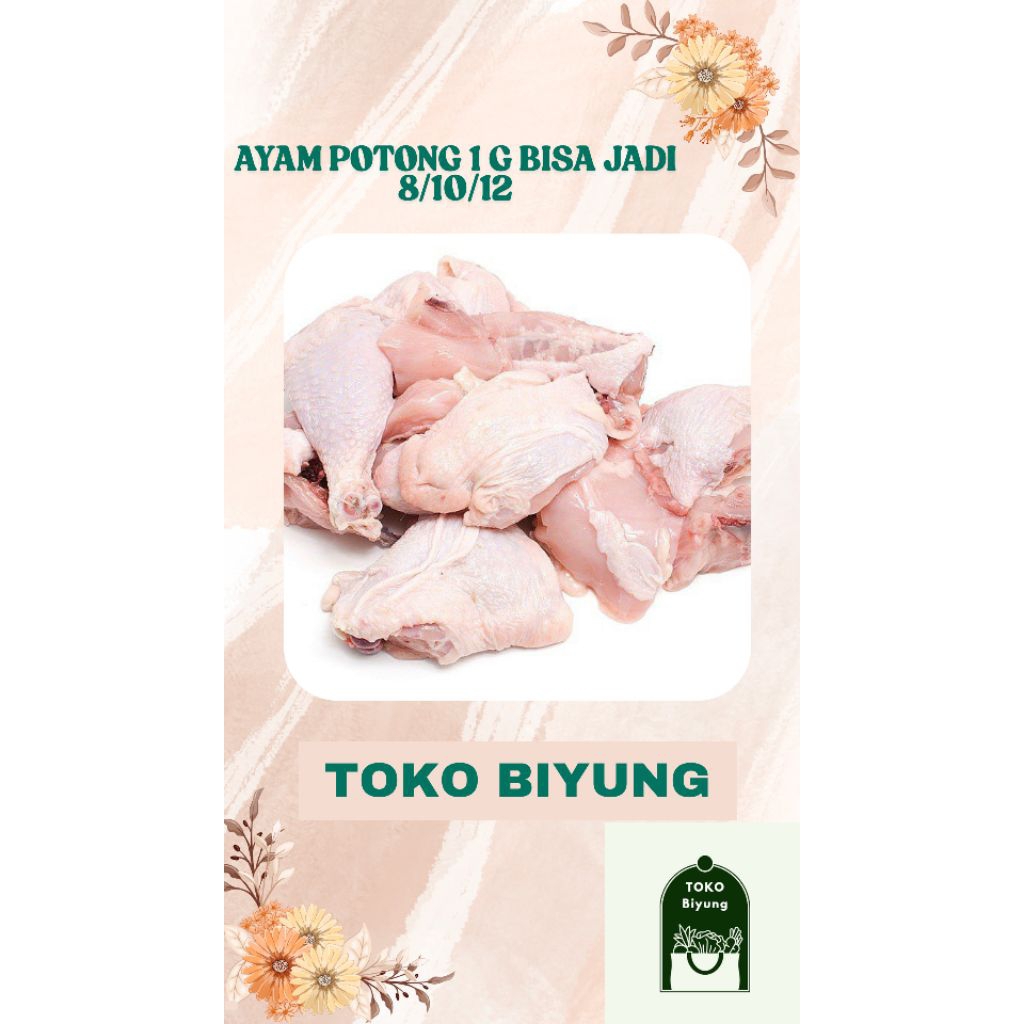 

AYAM POTONG 1KG BISA REQUEST JADI BERAPA