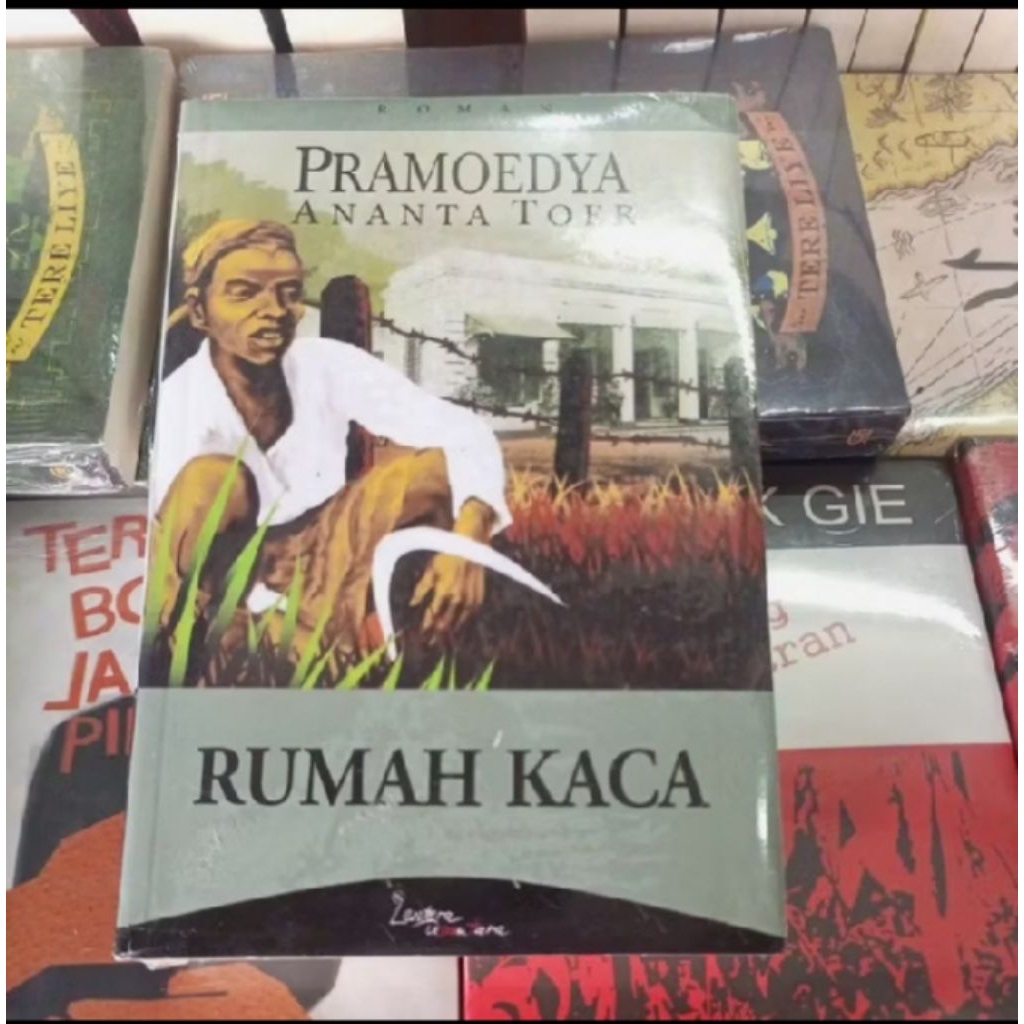RUMAH KACA PRAMOEDYA ANANTA TOER